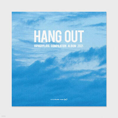 Various Artists — HANG OUT : HIPHOPPLAYA COMPILATION ALBUM 2021 앨범 커버