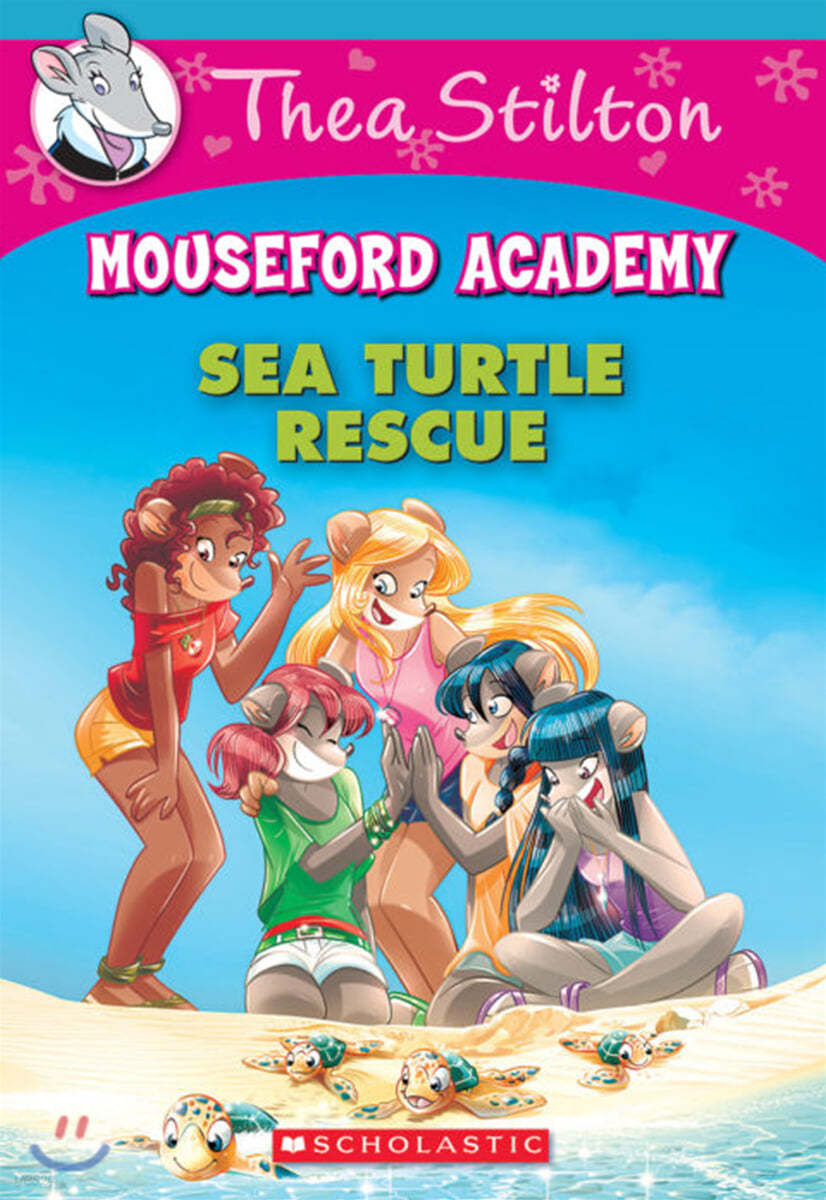 Geronimo : Thea Stilton Mouseford Academy #13 : Sea Turtle Rescue