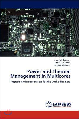 Power and Thermal Management in Multicores