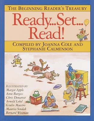 Ready, Set, Read!: The Beginning Reader's Treasury