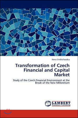 Transformation of Czech Financial and Capital Market