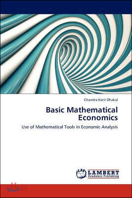 Basic Mathematical Economics