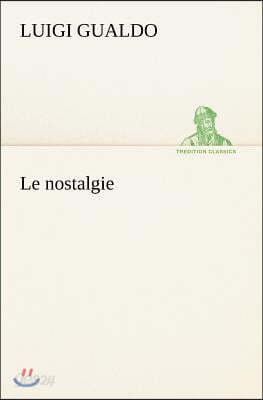 Le nostalgie
