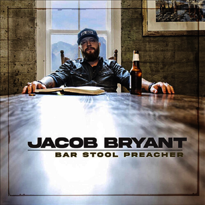 Jacob Bryant — Bar Stool Preacher 앨범 커버