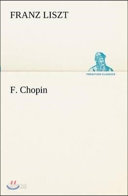 F. Chopin