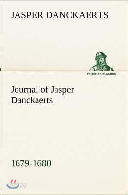 Journal of Jasper Danckaerts, 1679-1680