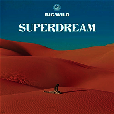 Big Wild — Superdream 앨범 커버