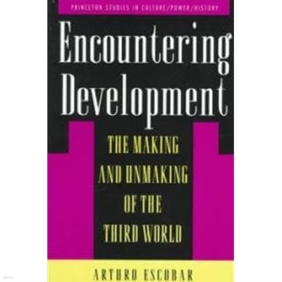 Encountering Development (Paperback) - The Making and Unmaking of the Third World 