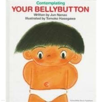 Contemplating Your Bellybutton-Jun Nanao