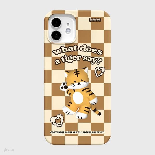 CHECKER BOARD TIGER JOIE-BROWN(하드)