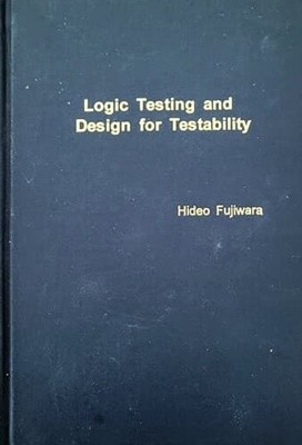Logic Testing and Design for Testability (Hardcover/1985)