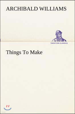 Things To Make