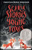 Scary Stories for Young Foxes (Hardcover)