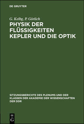 Physik Der Flüssigkeiten Kepler Und Die Optik