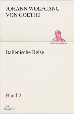 Italienische Reise - Band 2