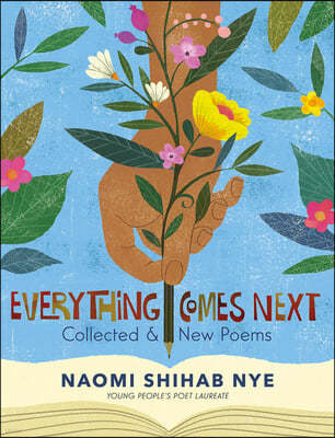 Everything Comes Next: Collected and New Poems