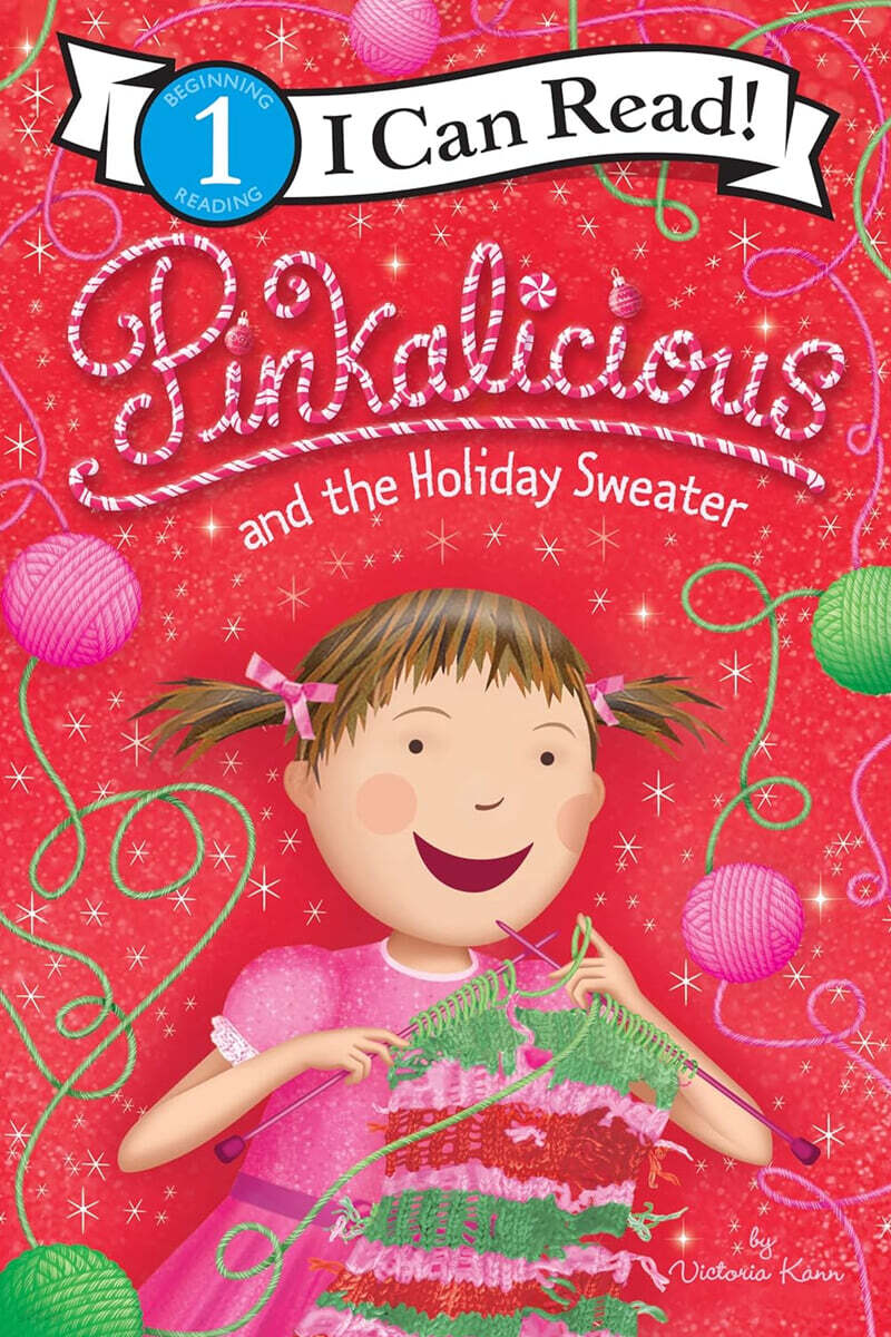 [I Can Read] Level 1 : Pinkalicious : Pinkalicious and the Holiday Sweater