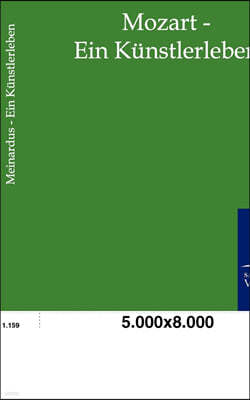 Mozart - Ein K?nstlerleben
