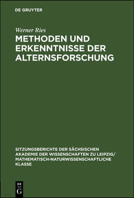 Methoden Und Erkenntnisse Der Alternsforschung