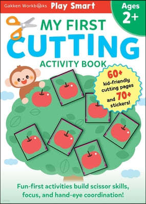 Play Smart My First Cutting Book 2+: Preschool Activity Workbook with 70+ Stickers for Children with Small Hands Ages 2, 3, 4: Basic Scissor Skills (M