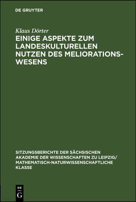 Einige Aspekte Zum Landeskulturellen Nutzen Des Meliorationswesens