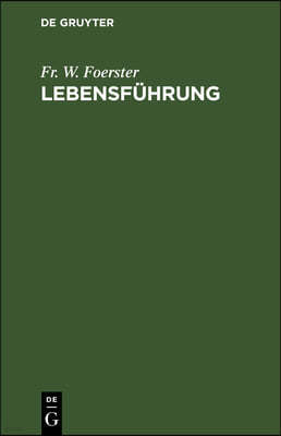 Lebensführung: Ein Buch Für Junge Menschen