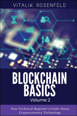 BLOCKCHAIN BASICS (Volume 2)