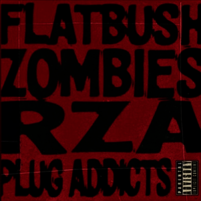 Rza X Flatbush Zombies — Quentin Tarantino / Plug Addicts 앨범 커버