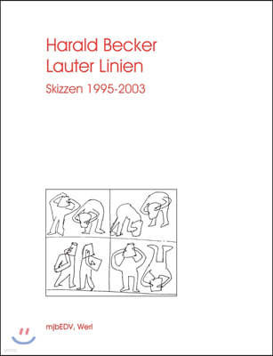 Lauter Linien: Skizzen 1995 - 2003