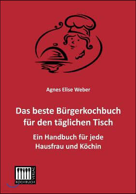 Das Beste Burgerkochbuch Fur Den Taglichen Tisch