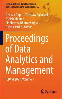 Proceedings of Data Analytics and Management: Icdam 2021, Volume 1