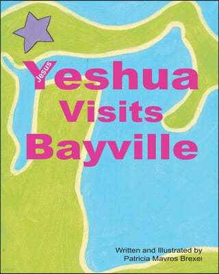 Yeshua (Jesus) Visits Bayville