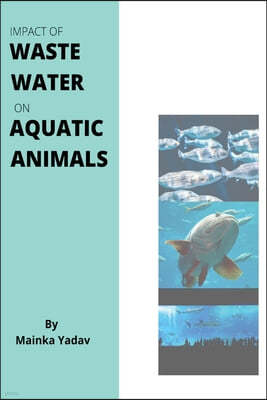 Impacts of Waste Water on Aquatic Animal