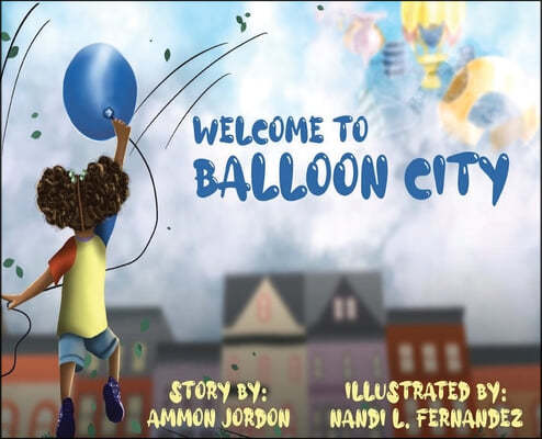 Welcome to Balloon City