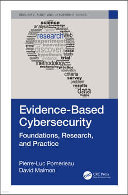 Evidence-Based Cybersecurity: Foundations, Research, and Practice