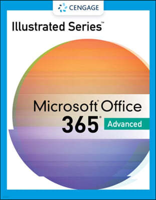 Illustrated Series® Collection, Microsoft® 365® & Office® 2021 Advanced