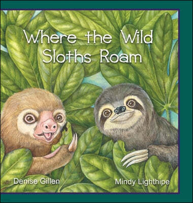 Where the Wild Sloths Roam