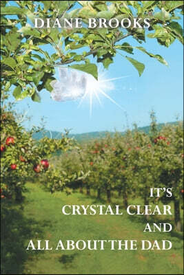 It's Crystal Clear and All About the Dad