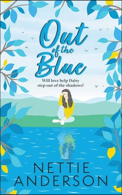 Out of the Blue: Book One of the Barley Ford series