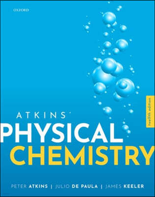 Atkins' Physical Chemistry, 12/E