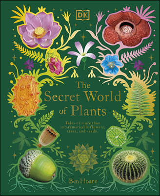 The Secret World of Plants