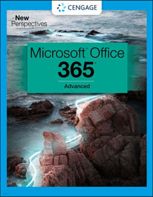 New Perspectives Collection, Microsoft® 365® & Office® 2021 Advanced