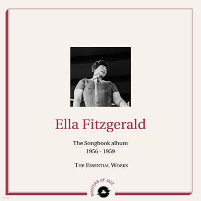 Ella Fitzgerald — The Songbook Album : 1956~1959 The Essential Works 앨범 커버