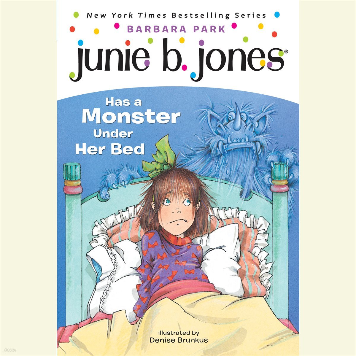 Junie B. Jones #8: Junie B.Jones Has a Monster Under Her Bed (주니비존스)