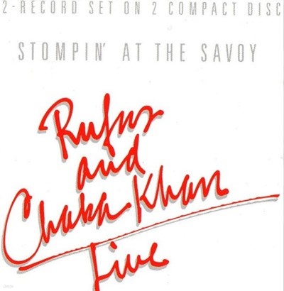 Rufus And Chaka Khan(루퍼스 & 차카 칸) Live - Stompin' At The Savoy  (2cd) (US발매)