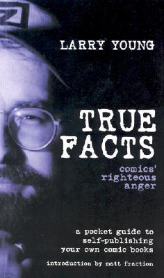 True Facts: Comics' Righteous Anger