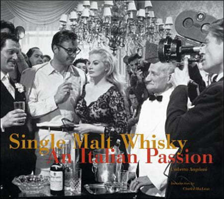 Single Malt Whiskey: An Italian Passion