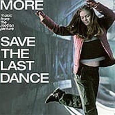 [미개봉] O.S.T. / More Music From Save The Last Dance (수입)