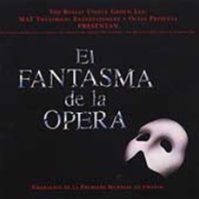 [̰] O.S.T. / El )Fantasma De La Opera (  - Original Spanish Version) ()