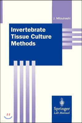 Invertebrate Tissue Culture Methods